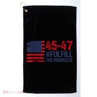 American Flag Fulfill The Mandate 45 47 Golf Towel thumb 0