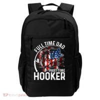 American Flag Full Time Dad Part Time Hooker Fathers Day Great Gift Backpack thumb 0