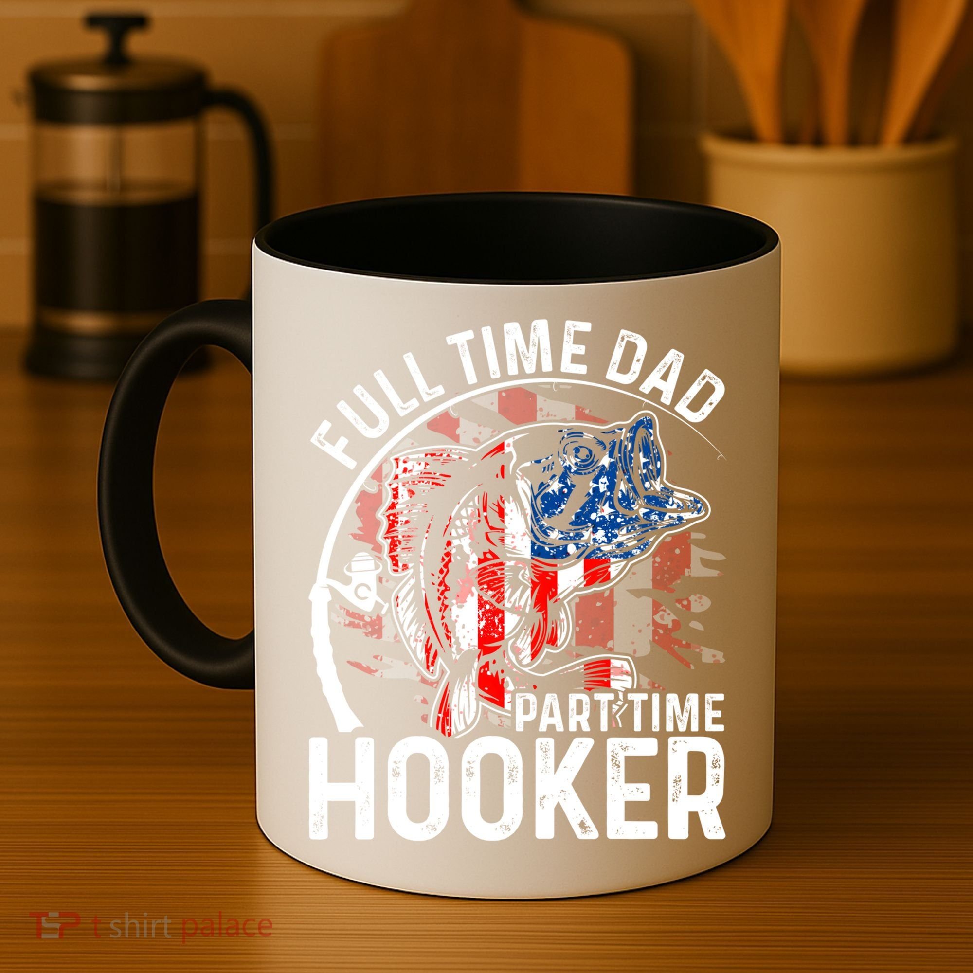 American Flag Full Time Dad Part Time Hooker Fathers Day Great Gift Coffee Mug