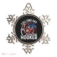 American Flag Full Time Dad Part Time Hooker Fathers Day Gift Ornament thumb 0