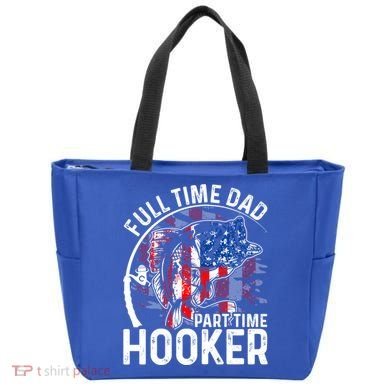 American Flag Full Time Dad Part Time Hooker Fathers Day Gift Bag