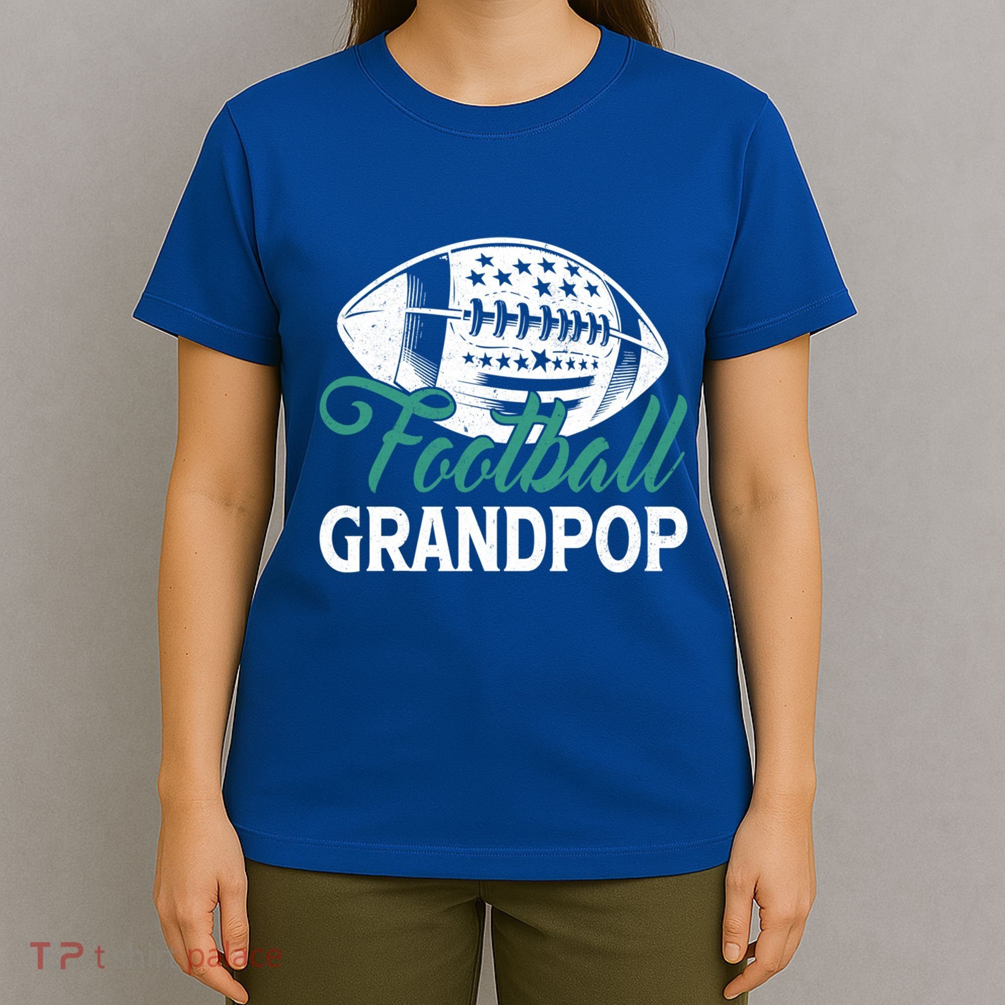 American Football Grandpop Happy FatherS Day Dad Grandpa Cool Gift T-Shirt