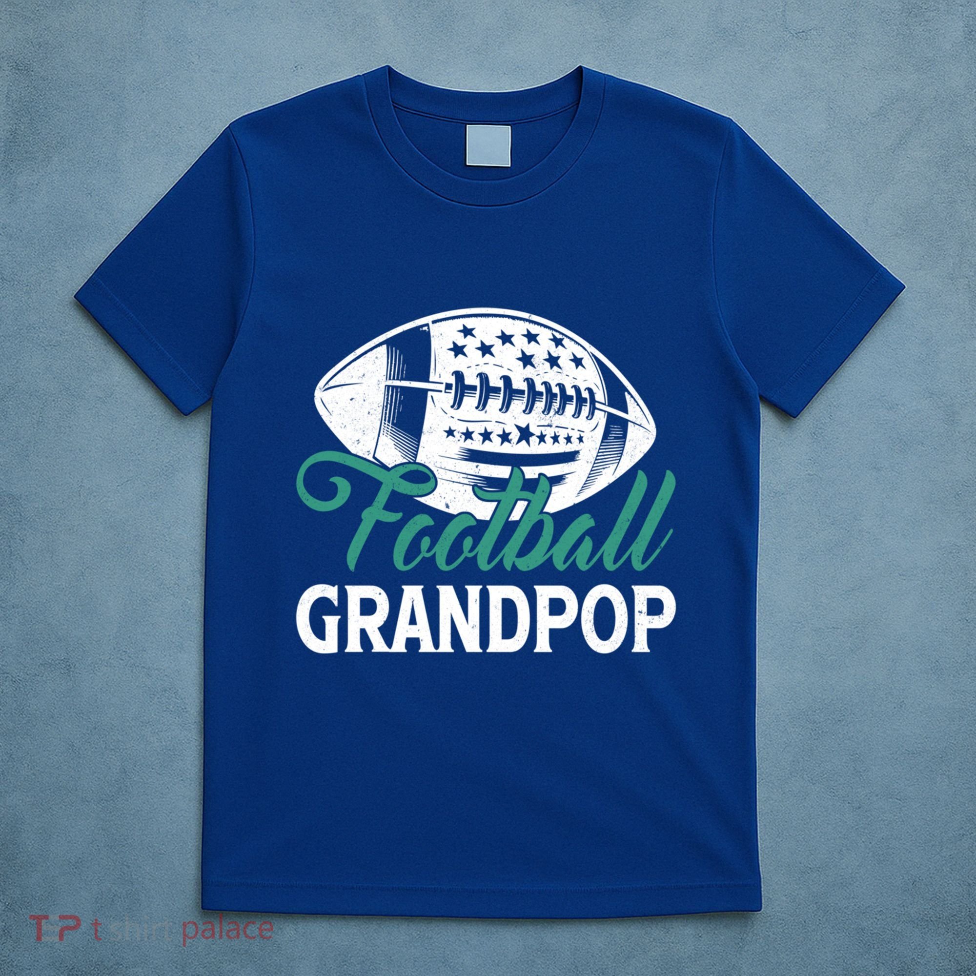American Football Grandpop Happy FatherS Day Dad Grandpa Cool Gift T-Shirt