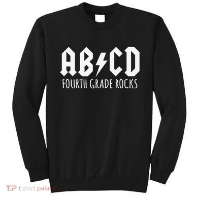 ABCD Fourth Grade Rocks Teacher Back to School Sweatshirt