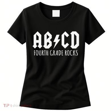 ABCD Fourth Grade Rocks Teacher Back to School Women's T-Shirt