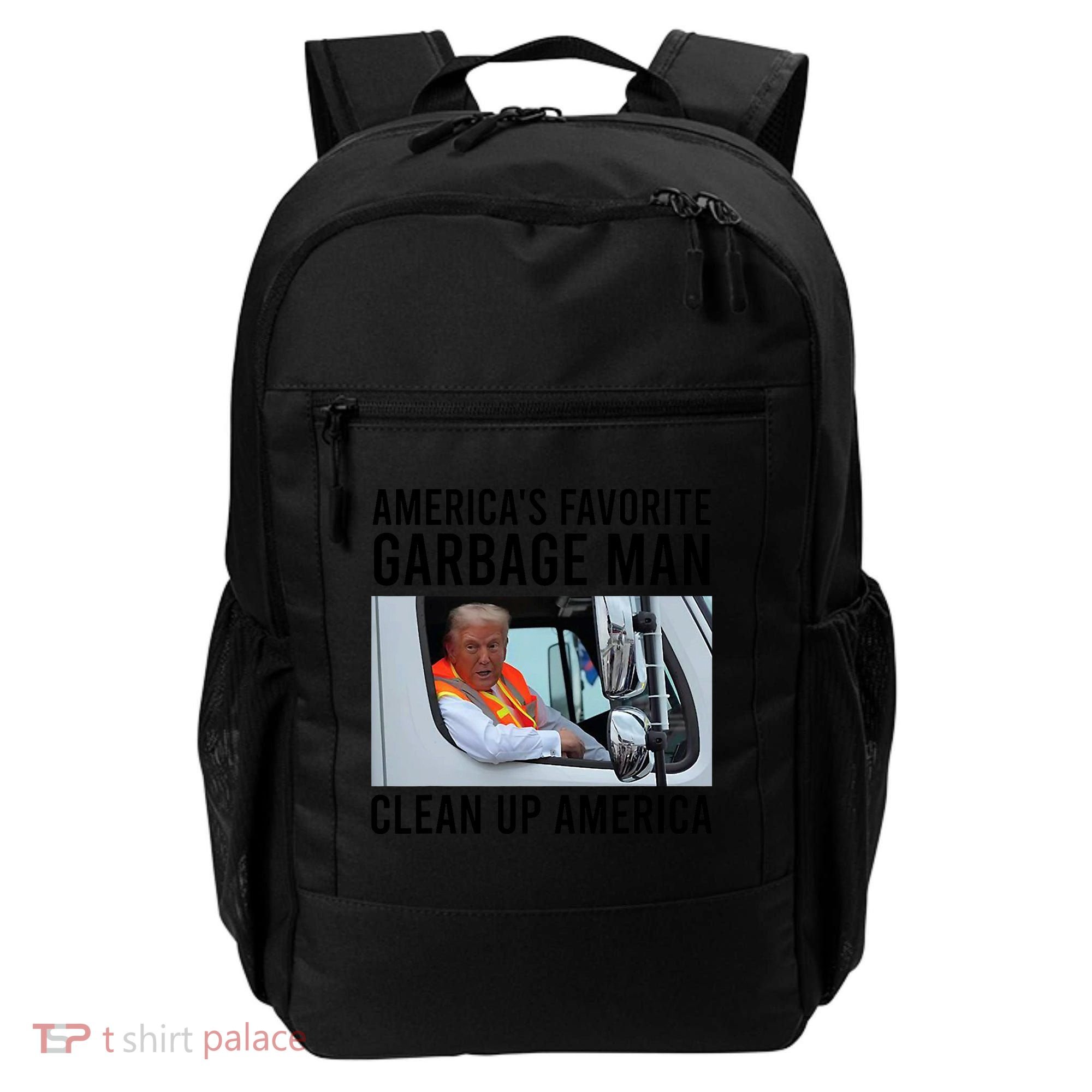 AmericaS Favorite Garbage Man Clean Up America Backpack