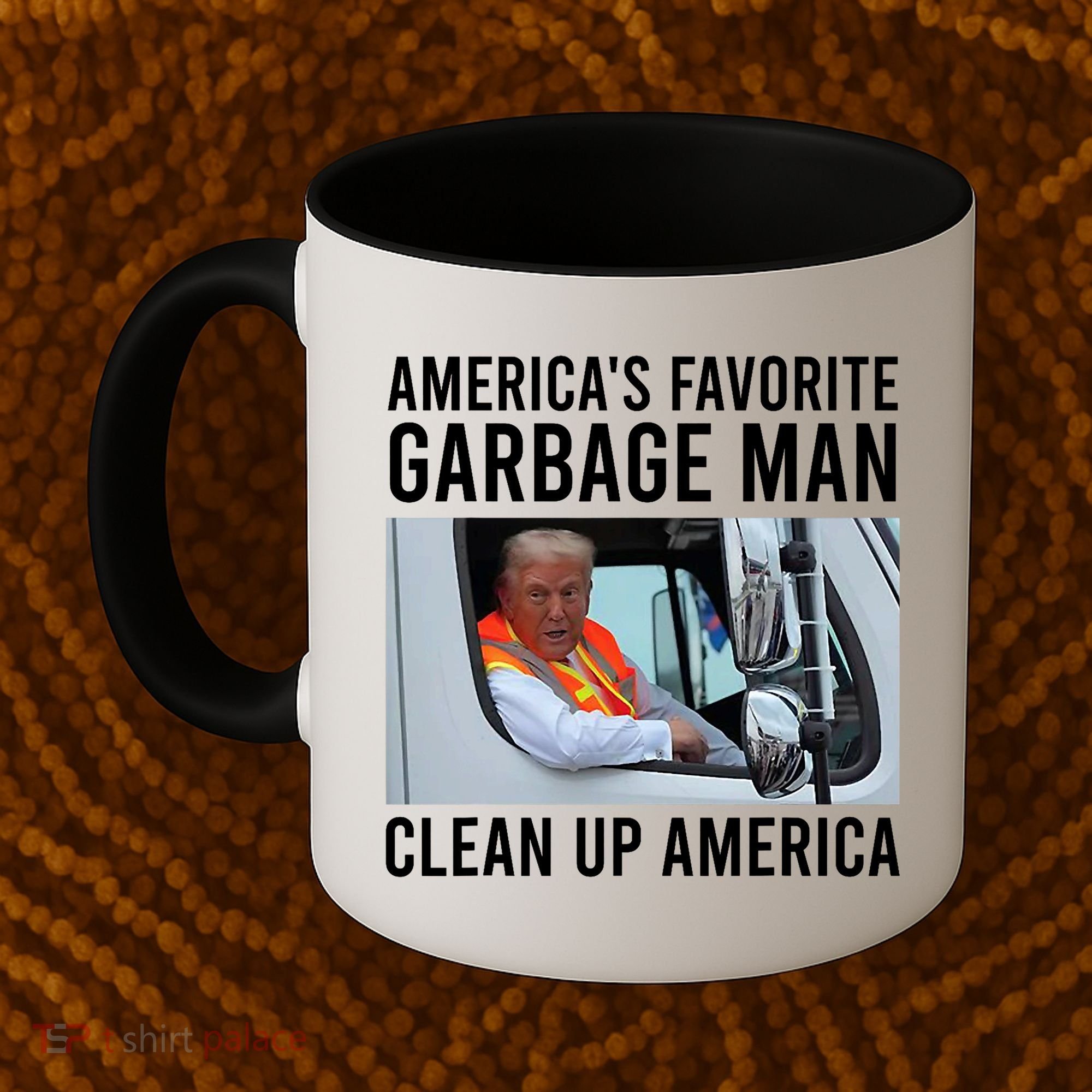 AmericaS Favorite Garbage Man Clean Up America Coffee Mug