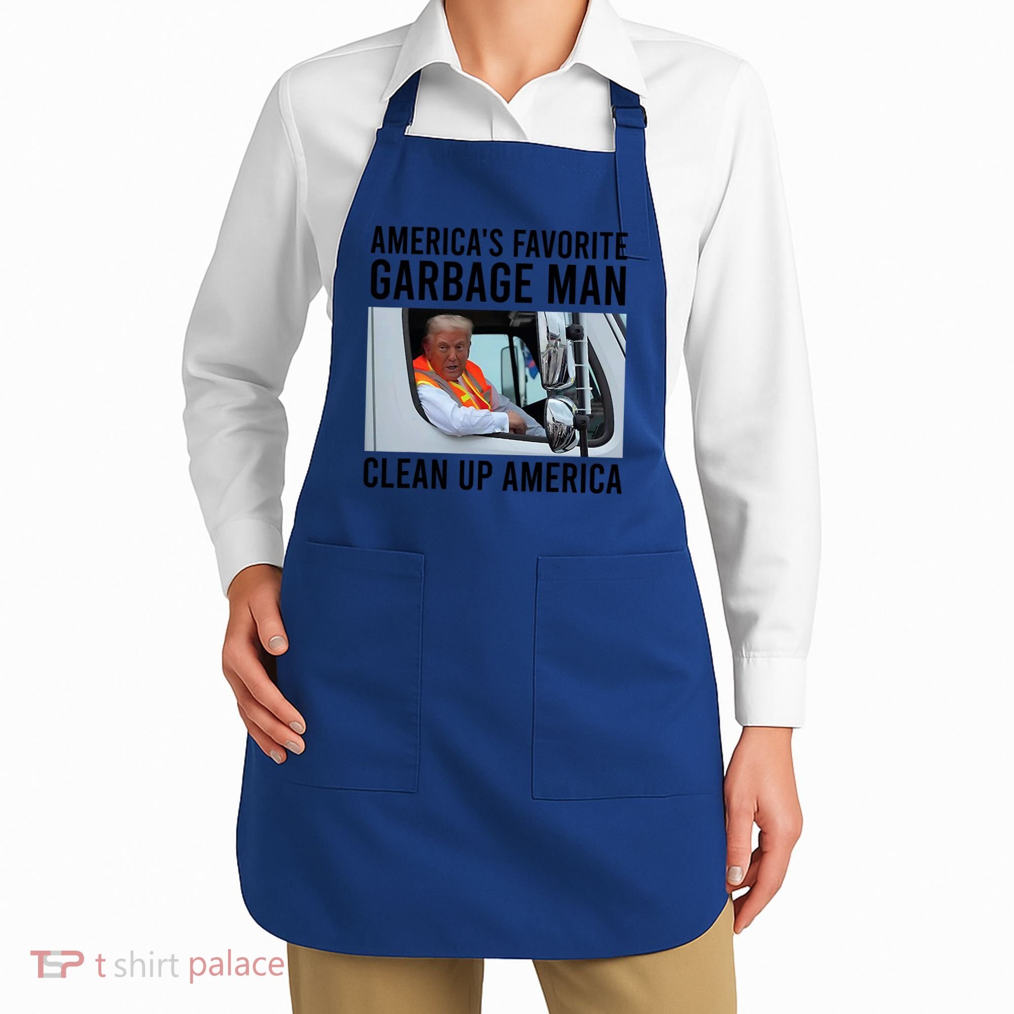 AmericaS Favorite Garbage Man Clean Up America Apron