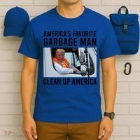AmericaS Favorite Garbage Man Clean Up America T-Shirt thumb 6
