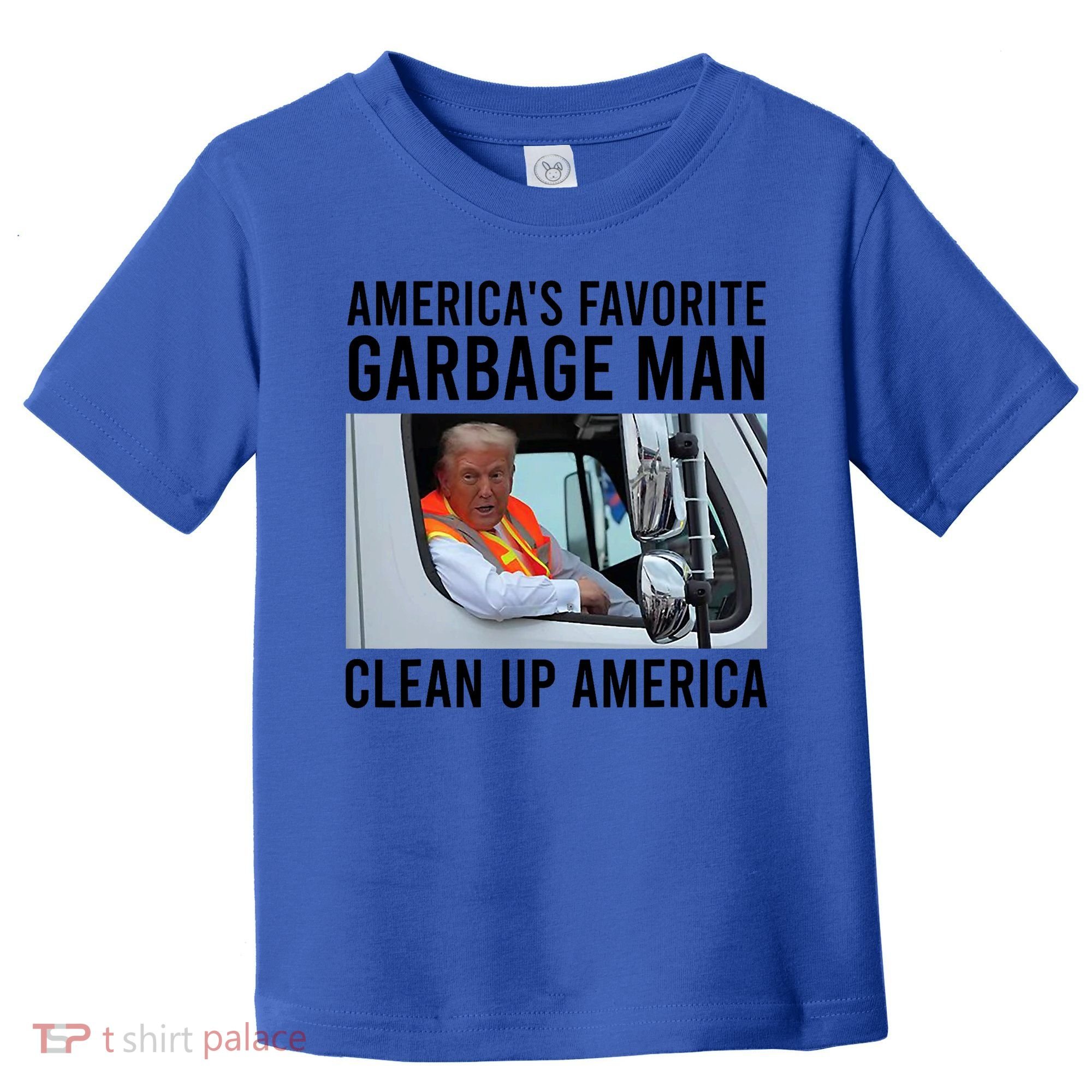 AmericaS Favorite Garbage Man Clean Up America Toddler T-Shirt