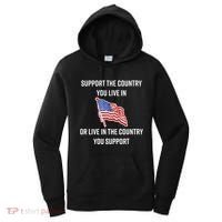 American Flag Gift Support The Country You Live In Women's Hoodie thumb 0