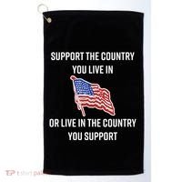 American Flag Gift Support The Country You Live In Golf Towel thumb 0