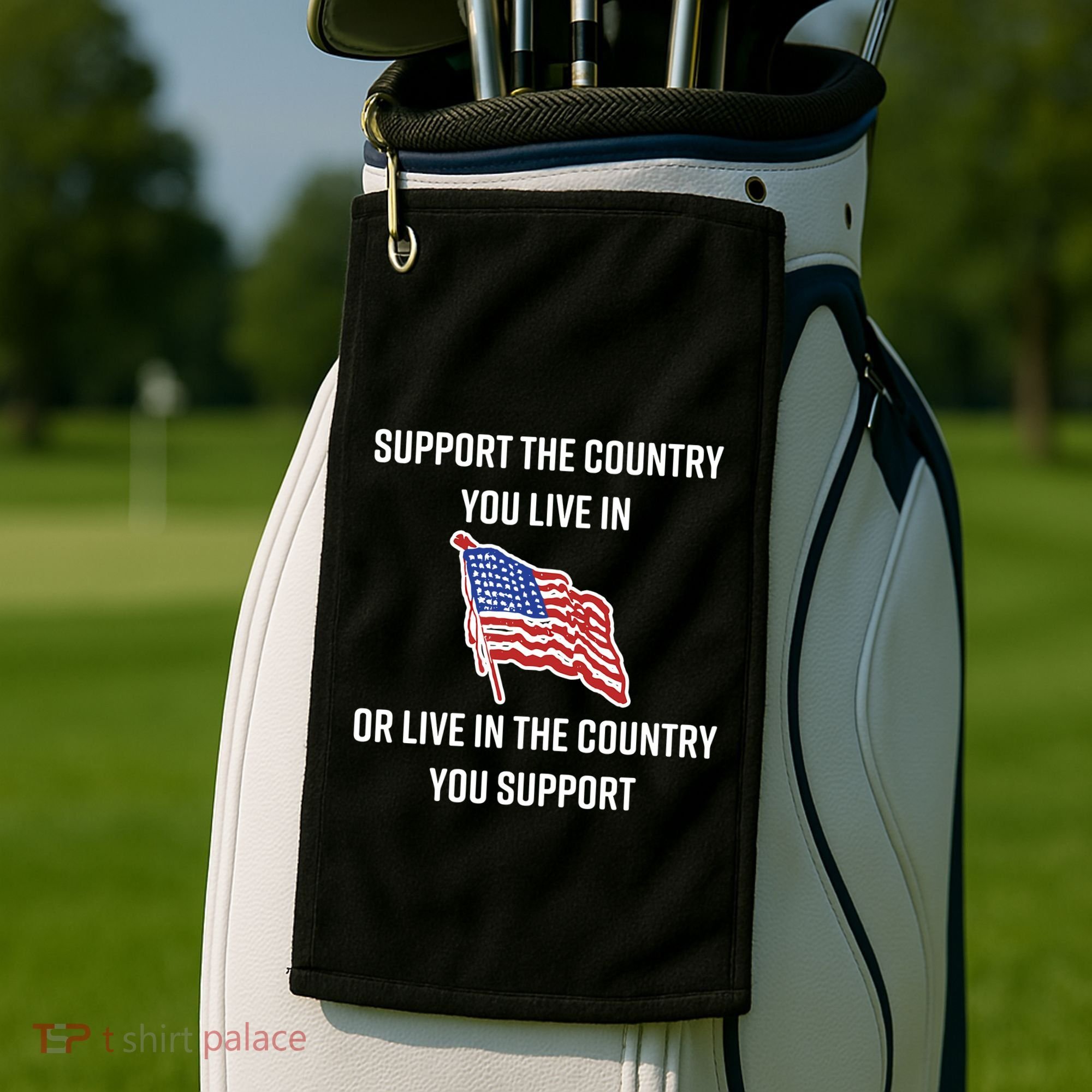 American Flag Gift Support The Country You Live In Golf Towel
