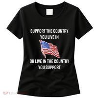 American Flag Gift Support The Country You Live In Women's T-Shirt thumb 0