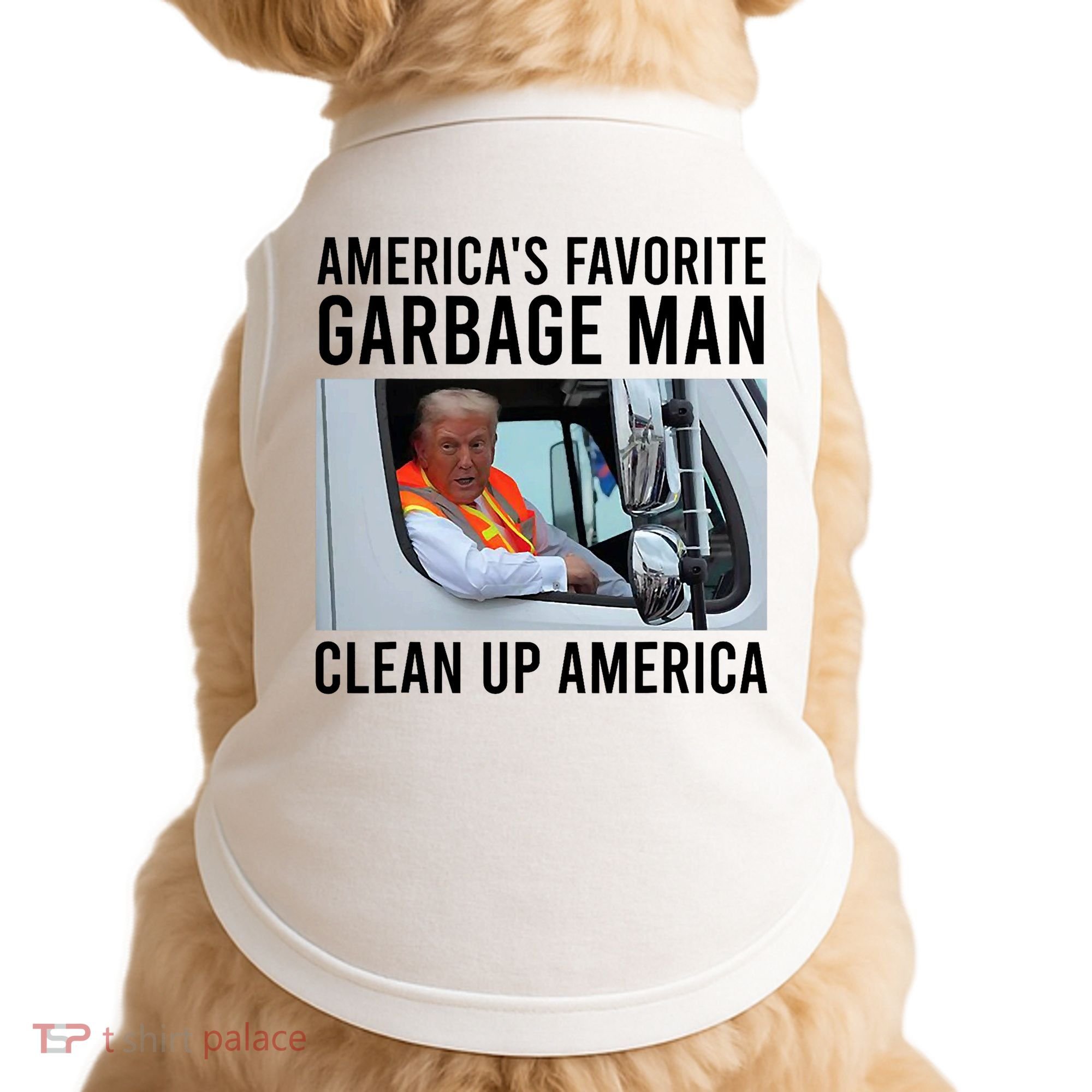 AmericaS Favorite Garbage Man Clean Up America Doggie Tank