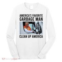 AmericaS Favorite Garbage Man Clean Up America Long Sleeve Shirt thumb 0