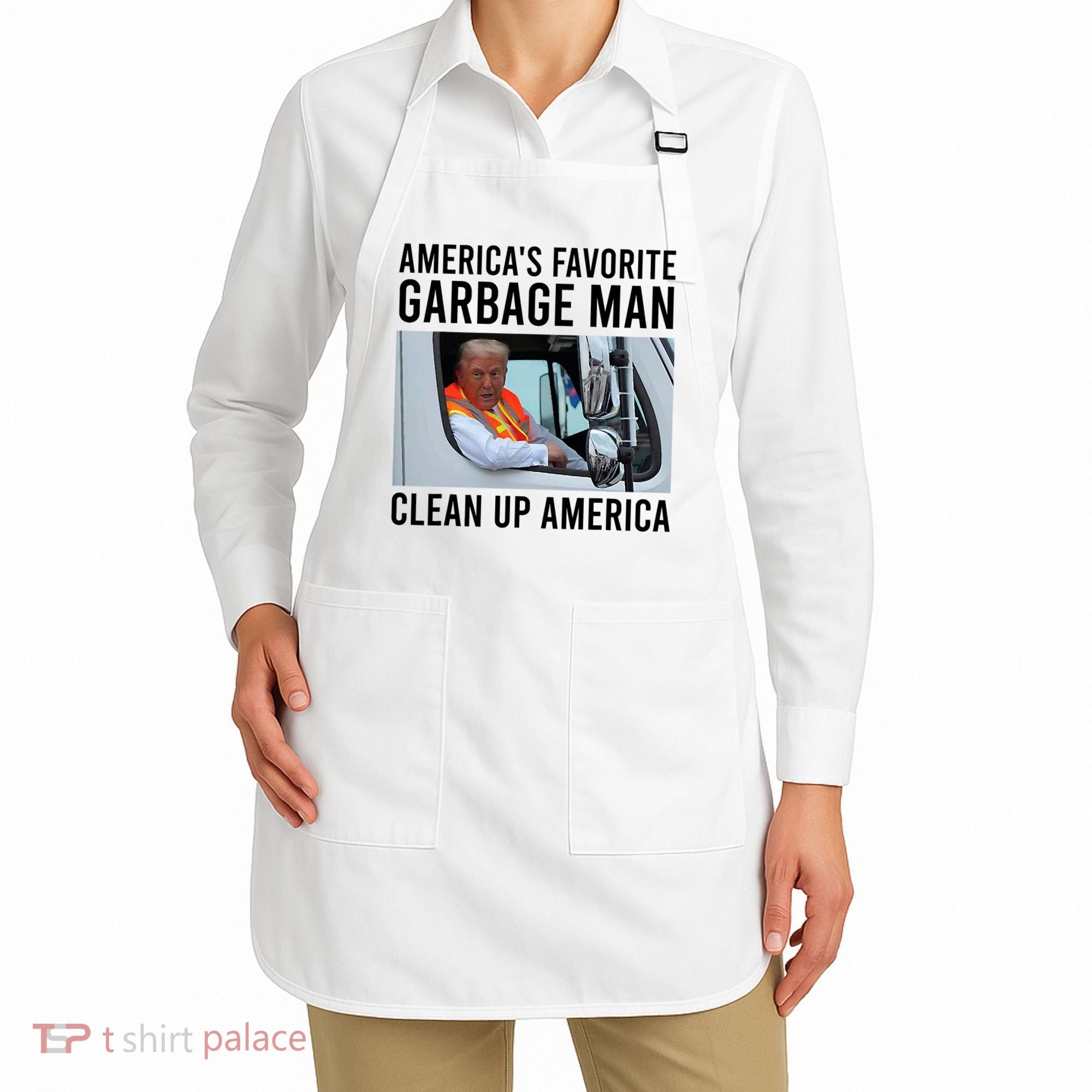 AmericaS Favorite Garbage Man Clean Up America Apron