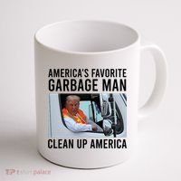 AmericaS Favorite Garbage Man Clean Up America Coffee Mug thumb 1