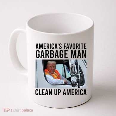 AmericaS Favorite Garbage Man Clean Up America Coffee Mug