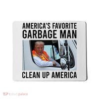AmericaS Favorite Garbage Man Clean Up America Mousepad thumb 0