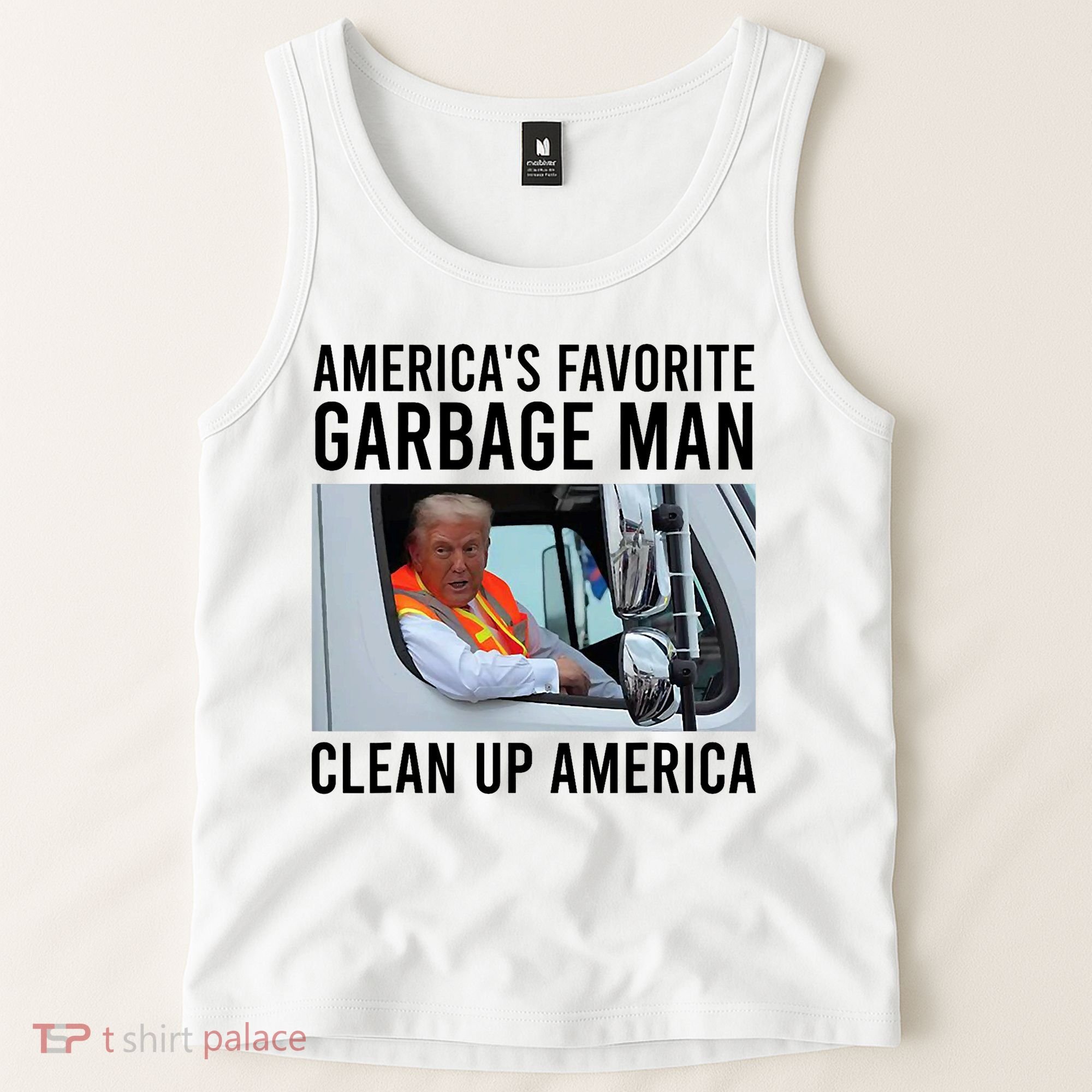 AmericaS Favorite Garbage Man Clean Up America Tank Top
