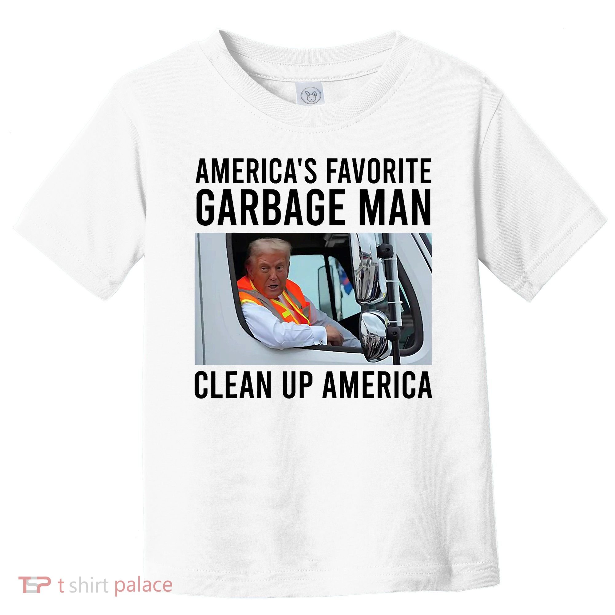 AmericaS Favorite Garbage Man Clean Up America Toddler T-Shirt