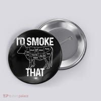 A Funny Gift For Bbq Cook Lovers I'd Smoke That Cow Beef Button thumb 0