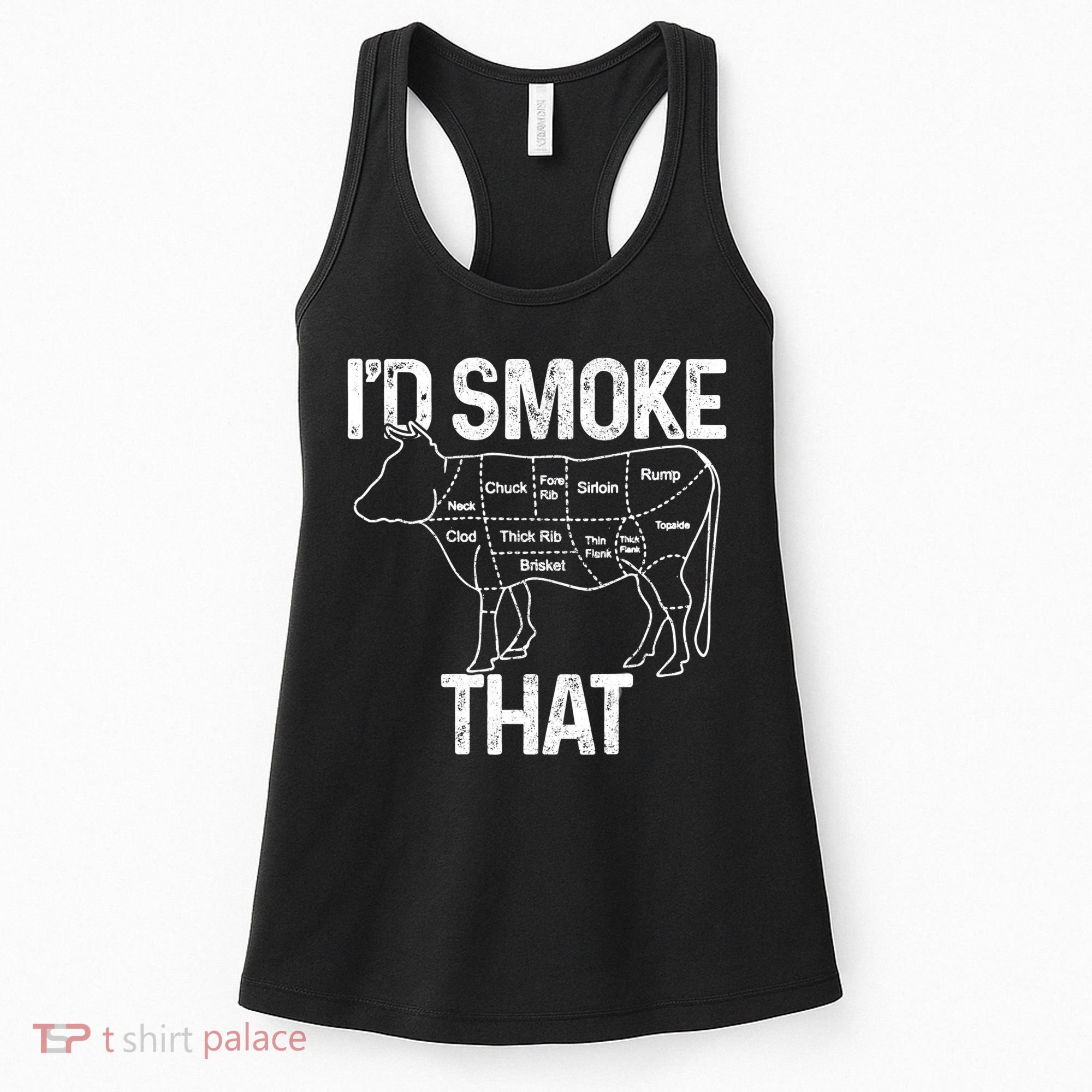 A Funny Gift For Bbq Cook Lovers I'd Smoke That Cow Beef Women's Tank Top