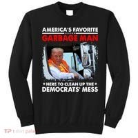 Americas Favorite Garbage Man Here To Clean Up The Democrats Mess Trump 2024 Sweatshirt thumb 0