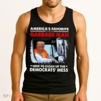 Americas Favorite Garbage Man Here To Clean Up The Democrats Mess Trump 2024 Tank Top thumb 3