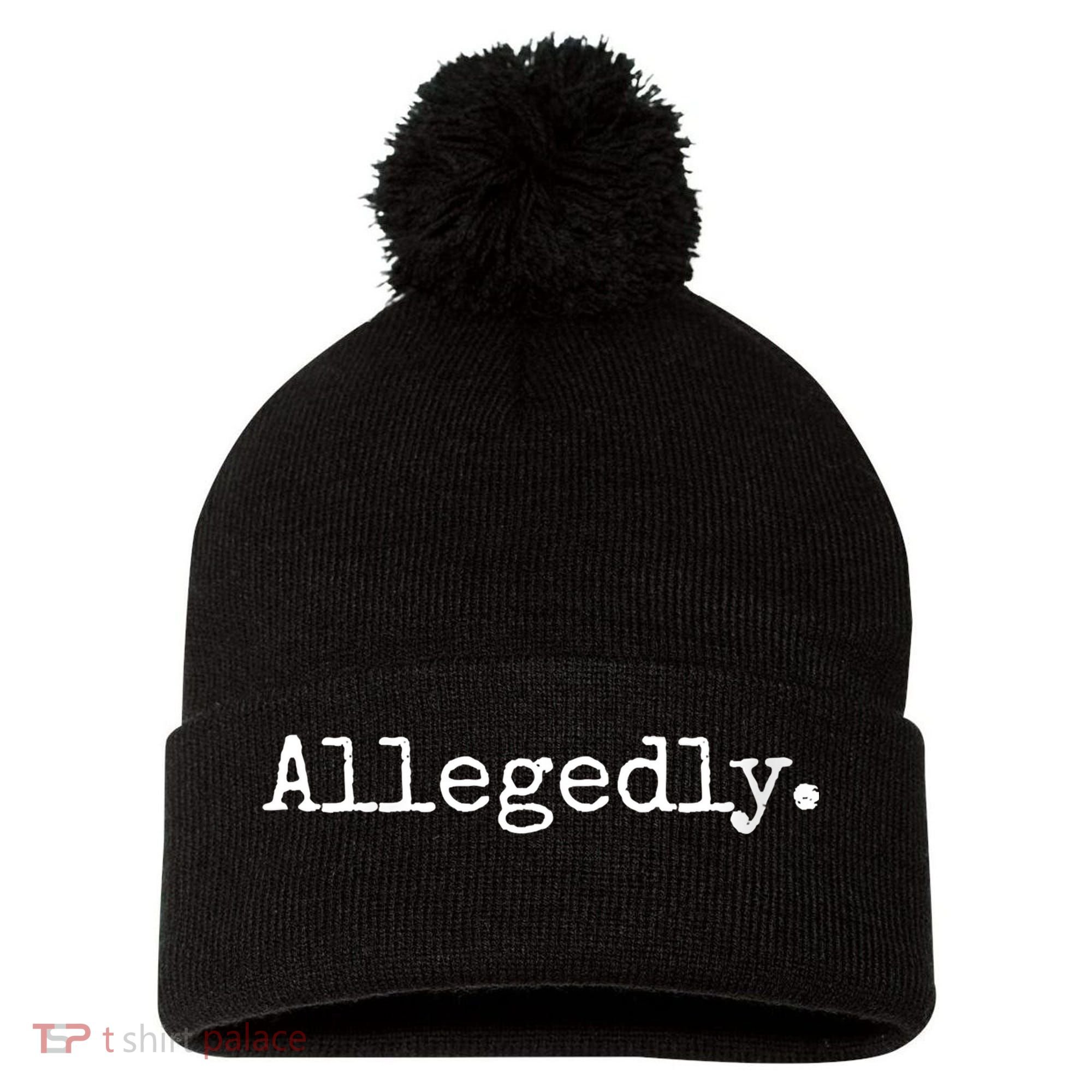 Allegedly Funny Gift Funny Lawyer Cool Gift Funny Lawyer Meaningful Gift Pom Pom 12in Knit Beanie
