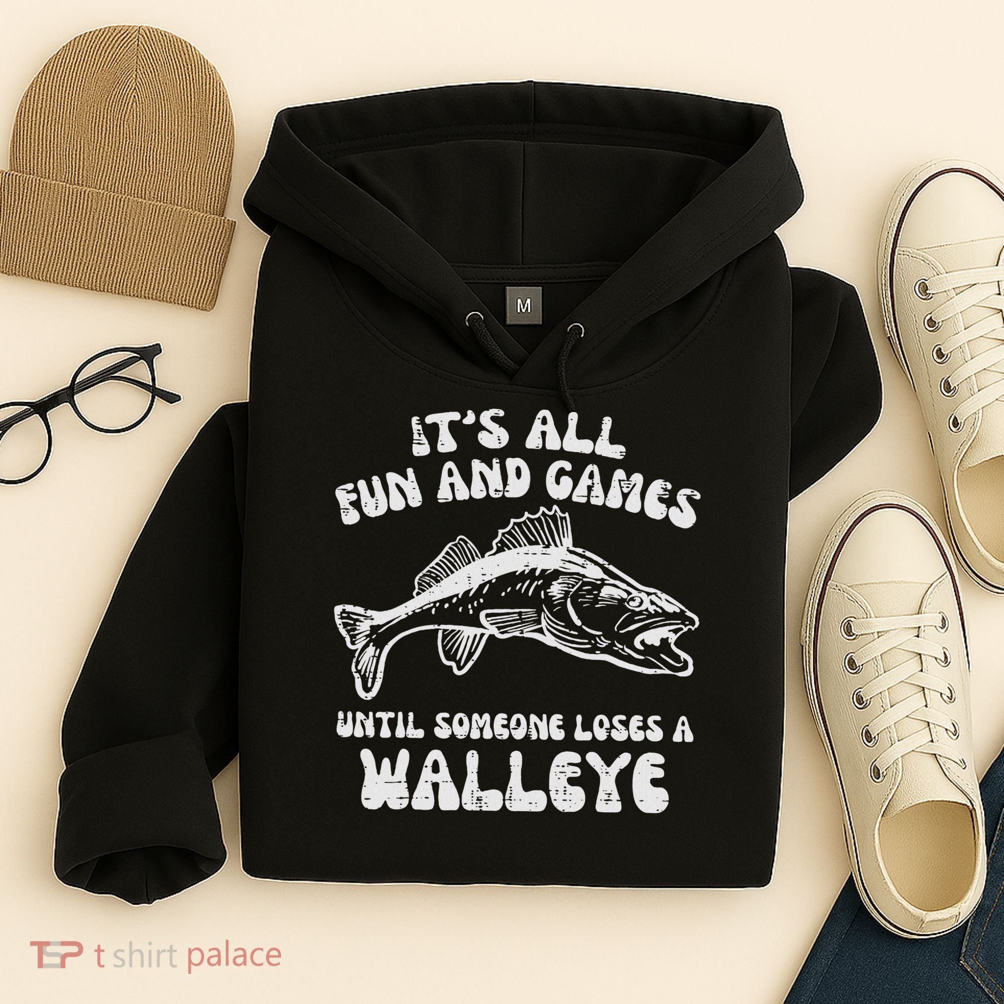 All Fun Games Until Loses Walleye  Hoodie