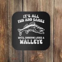 All Fun Games Until Loses Walleye  Coaster thumb 0