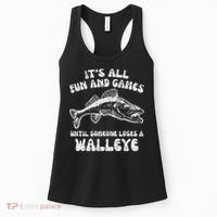 All Fun Games Until Loses Walleye  Women's Tank Top thumb 0