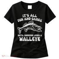 All Fun Games Until Loses Walleye  Women's T-Shirt thumb 0