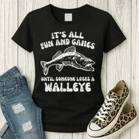 All Fun Games Until Loses Walleye  Women's T-Shirt thumb 3