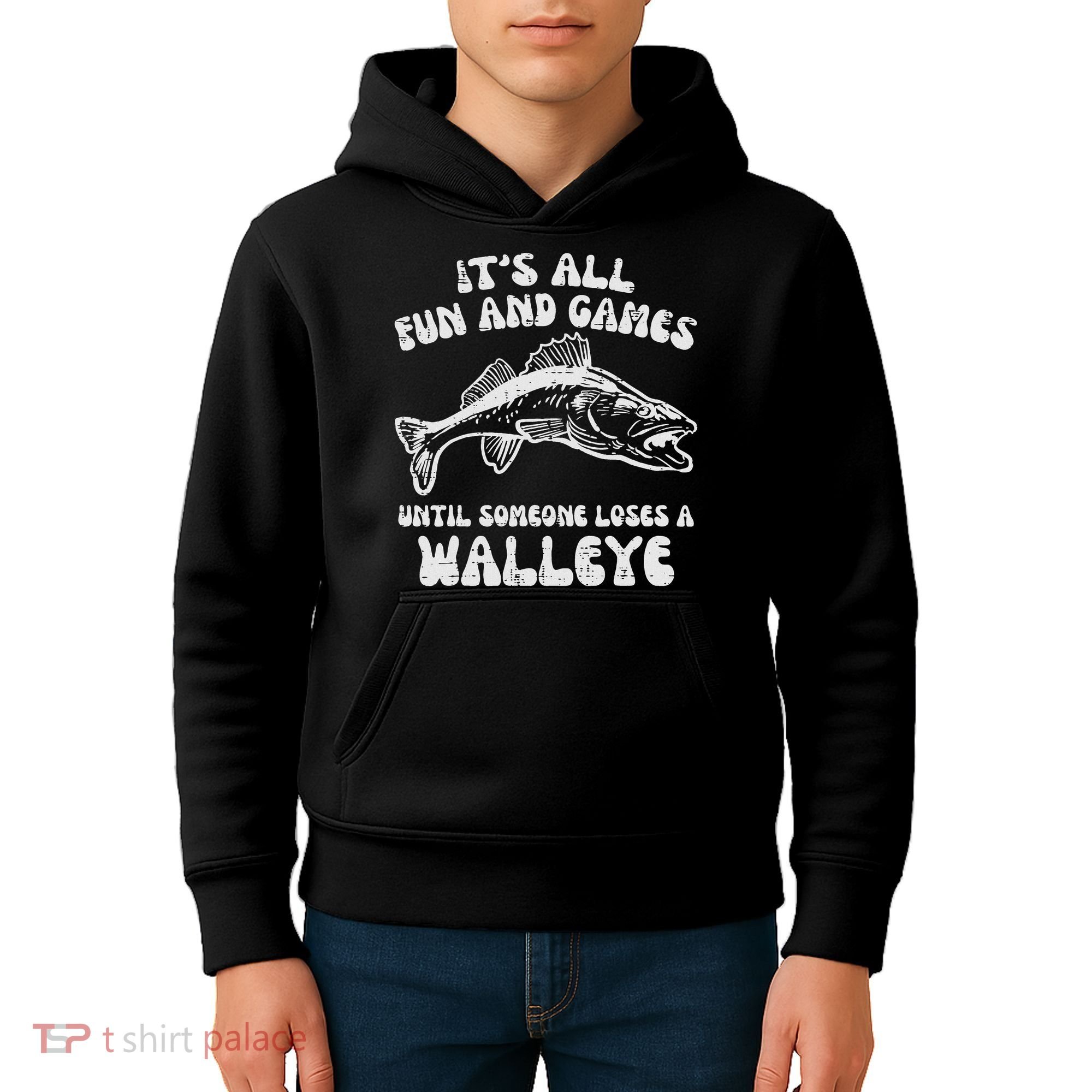 All Fun Games Until Loses Walleye  Kids Hoodie