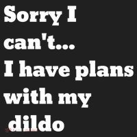 A Funny Gift Sorry I Can't I Have Plans With My Dildo Women's Sweatshirt thumb 2