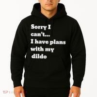 A Funny Gift Sorry I Can't I Have Plans With My Dildo Hoodie thumb 2