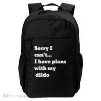 A Funny Gift Sorry I Can't I Have Plans With My Dildo Backpack thumb 0
