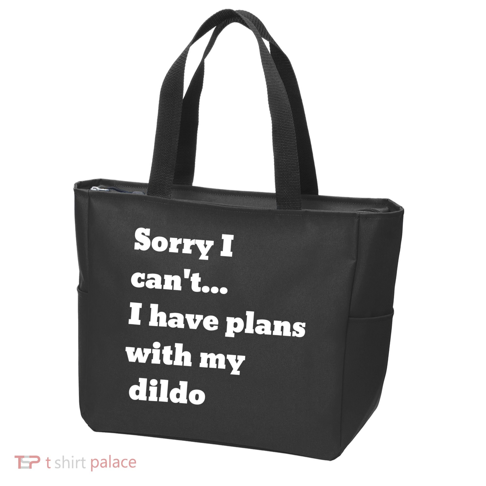 A Funny Gift Sorry I Can't I Have Plans With My Dildo Tote Bag