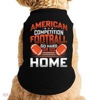 American Football Go Hard Or Go Home Graphic Doggie Tank thumb 0