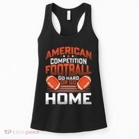 American Football Go Hard Or Go Home Graphic Women's Tank Top thumb 0