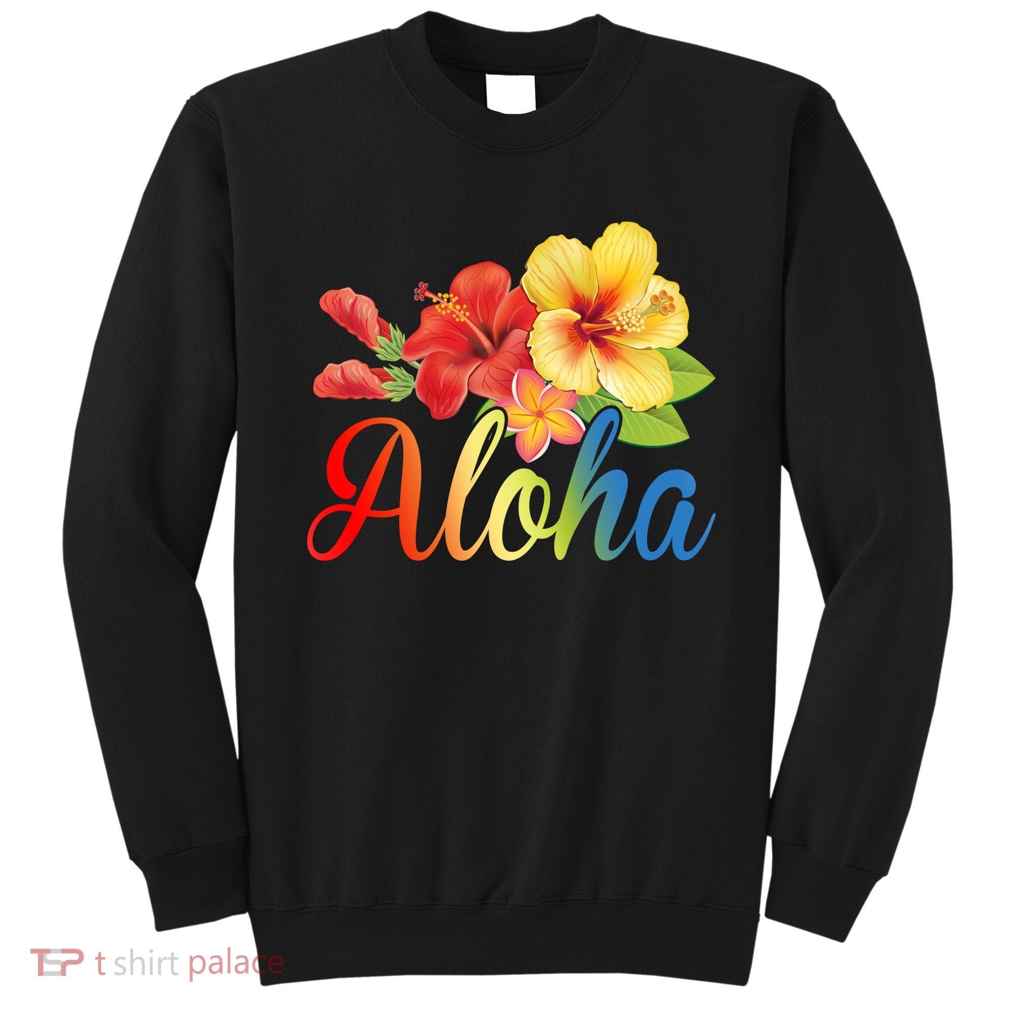 Aloha Floral Hawaiian Tropical Sweatshirt