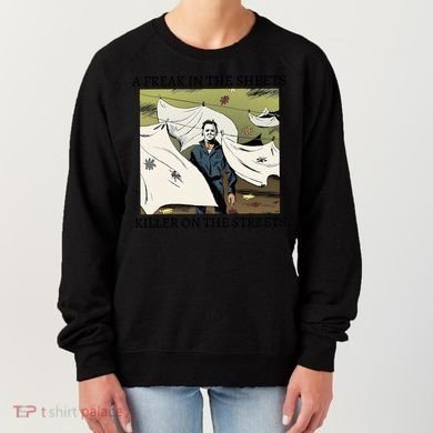 A Freak In The Sheets Killer On The Streets Halloween Women's Sweatshirt