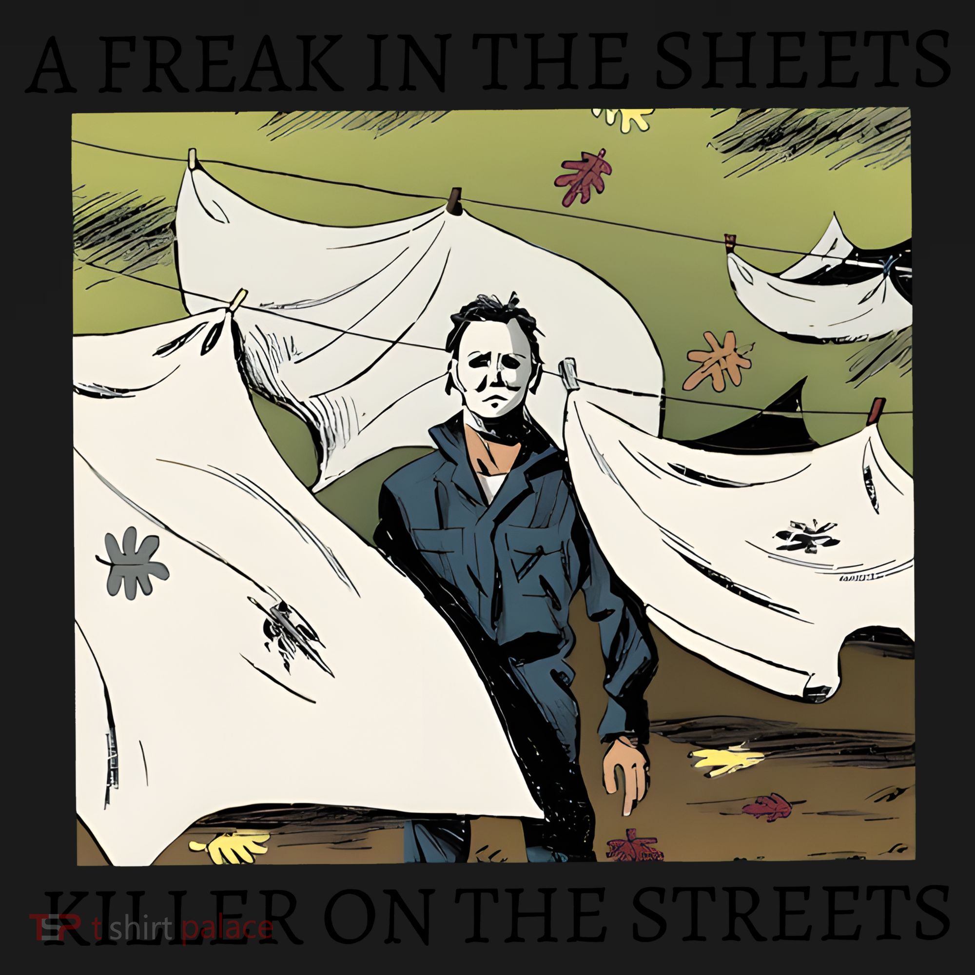 A Freak In The Sheets Killer On The Streets Halloween Apron