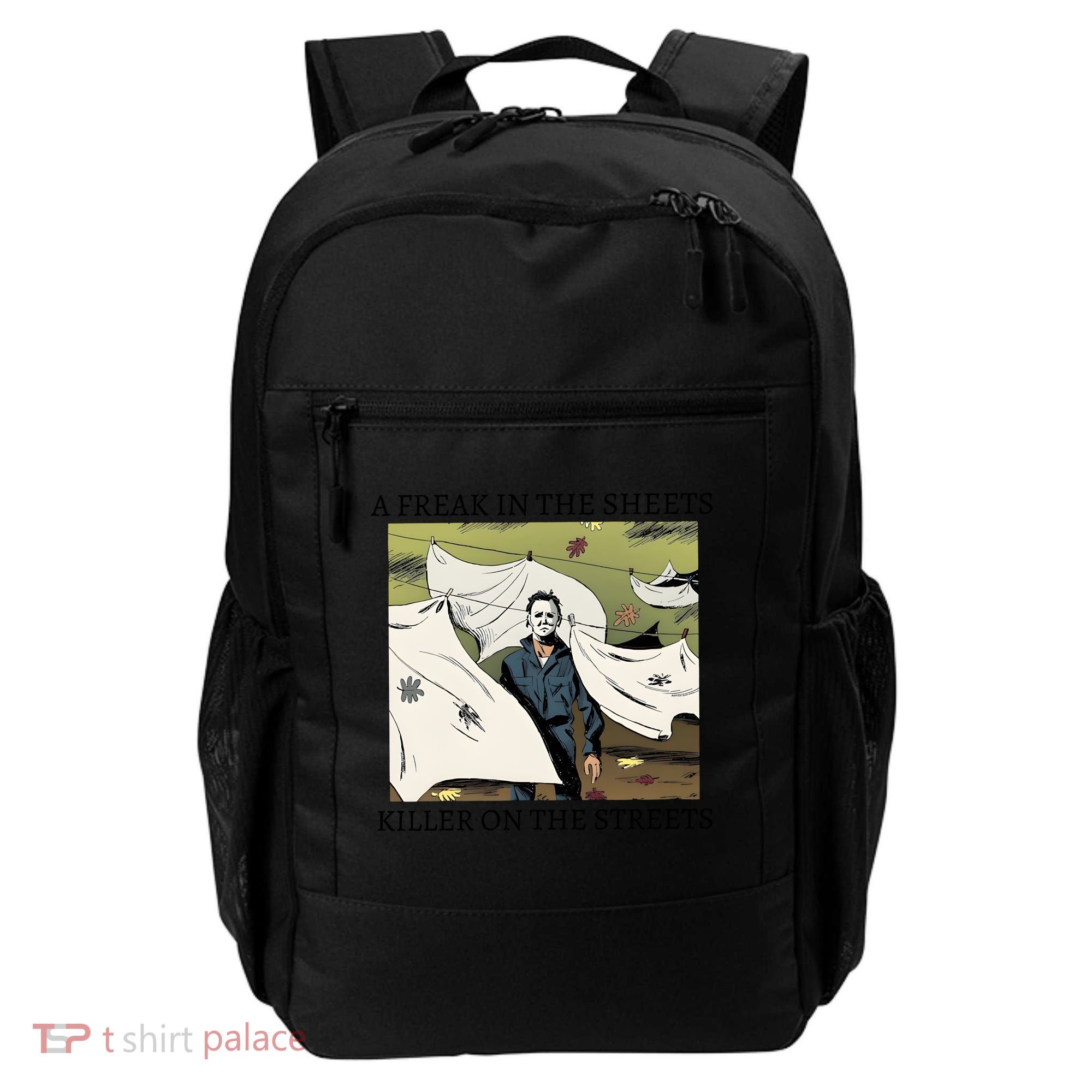 A Freak In The Sheets Killer On The Streets Halloween Backpack