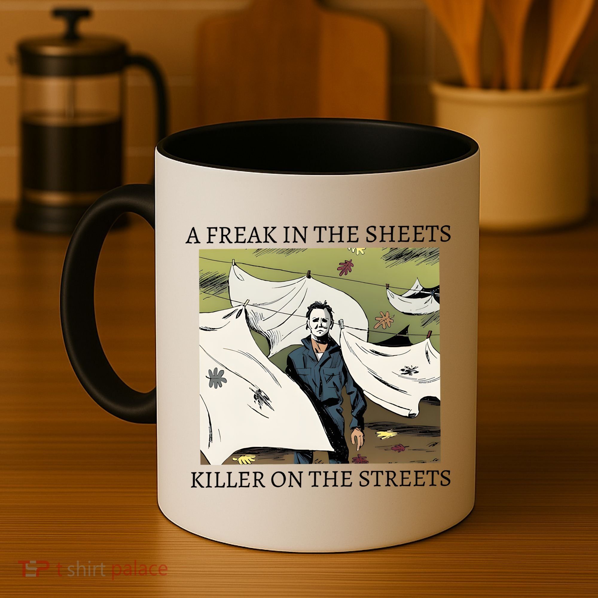 A Freak In The Sheets Killer On The Streets Halloween Coffee Mug