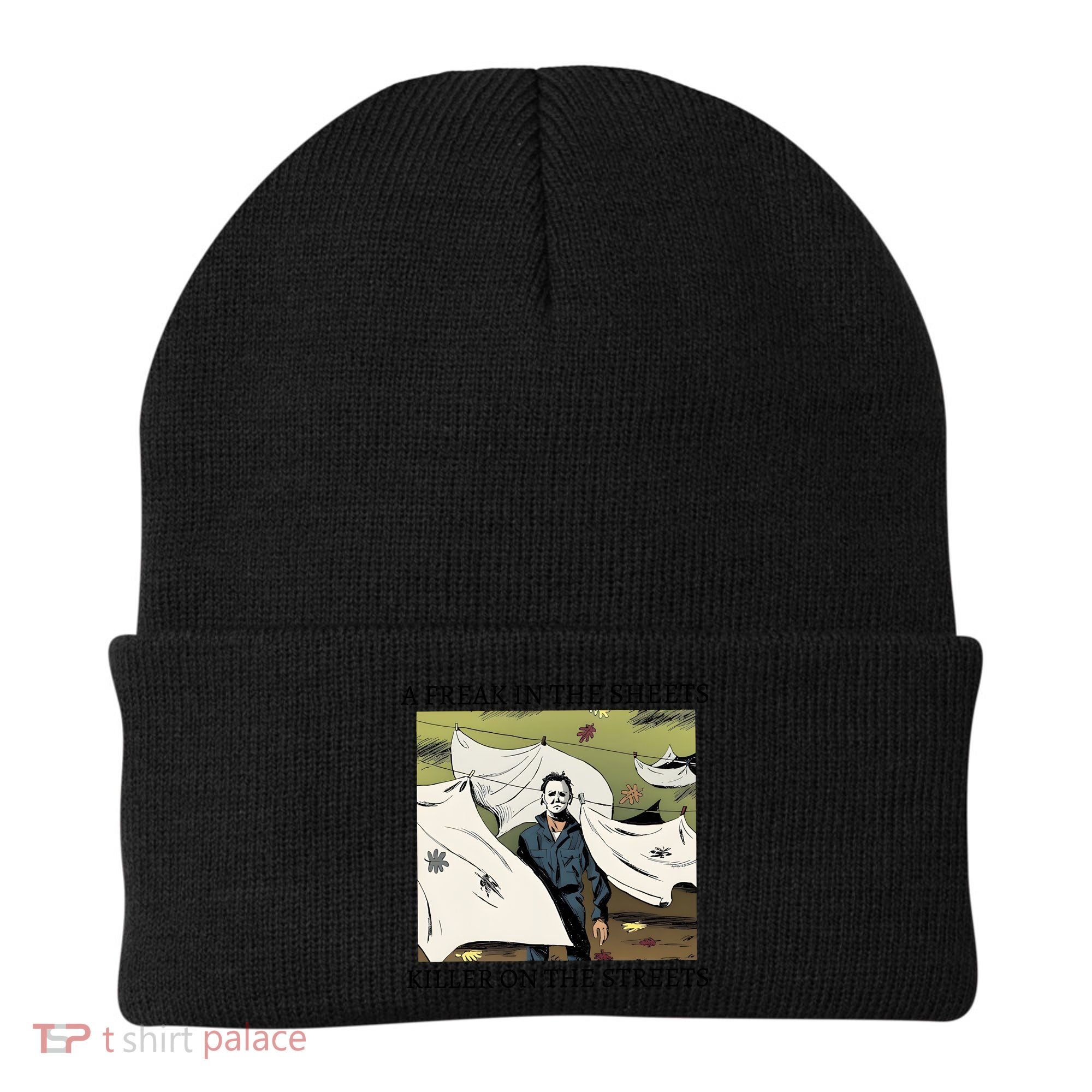 A Freak In The Sheets Killer On The Streets Halloween Beanie