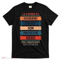 A Father Is Husband Daddy Son Protector Hero Fathers Day T-Shirt thumb 0